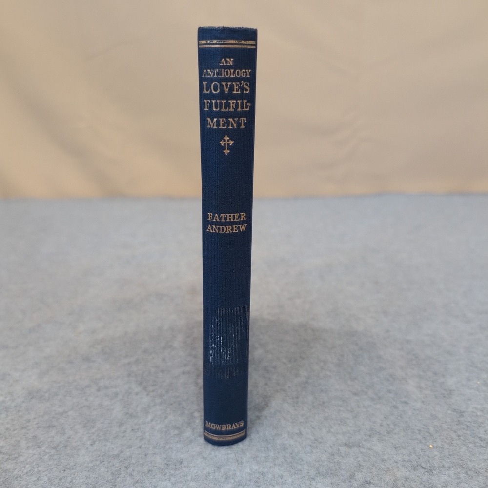 Loves‎ Fulfilment Father Andrew Anthology 1957 Mowbrays Hardcover Religion Book - Picture 2 of 6